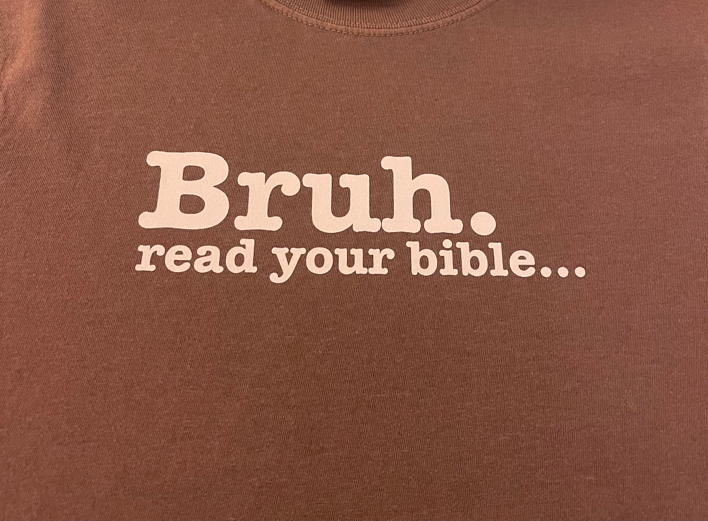 Bruh Read Your Bible Crewneck