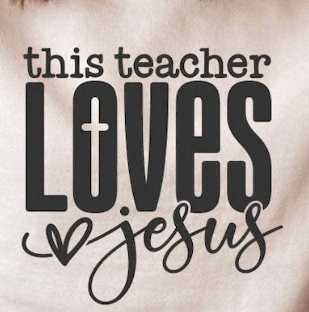 This Teacher Loves Jesus T-Shirt