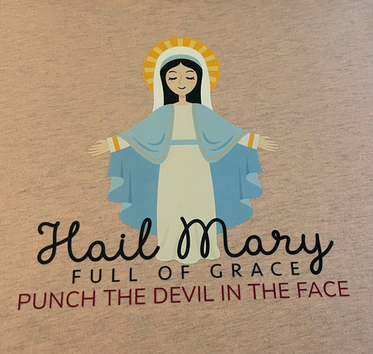 Hail Mary T-Shirt